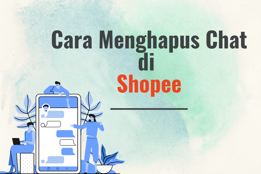 Cara Menghapus Chat di Shopee