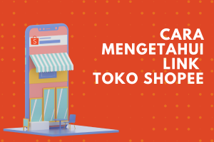 cara mengetahui link toko shopee