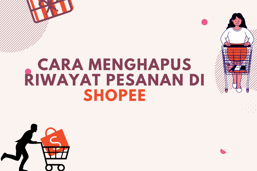 cara menghapus riwayat pesanan di shopee