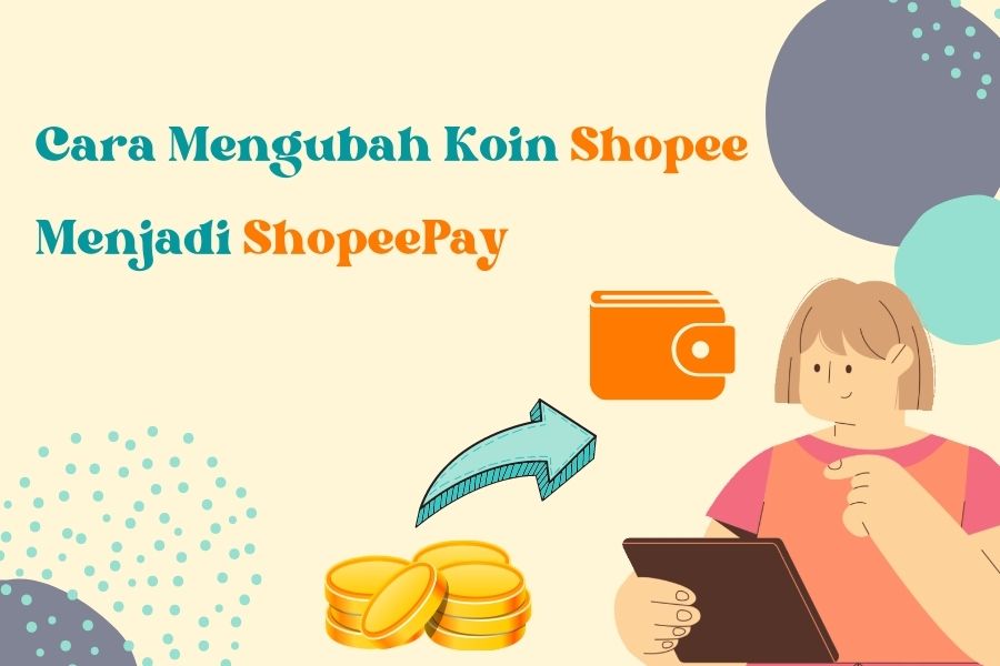 Cara mengubah koin Shopee ke ShopeePay