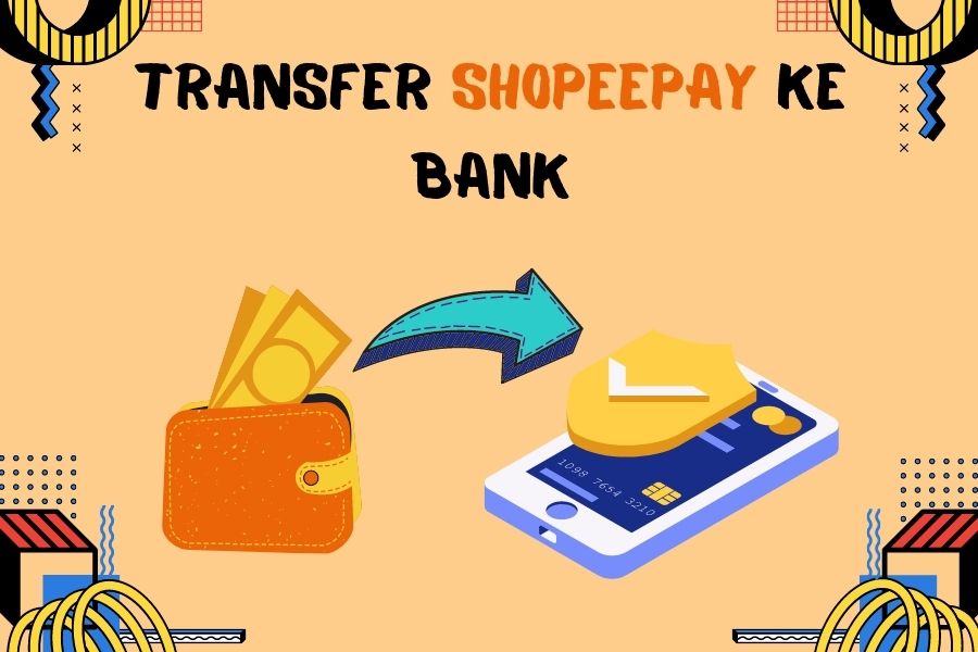Cara transfer ShopeePay ke bank