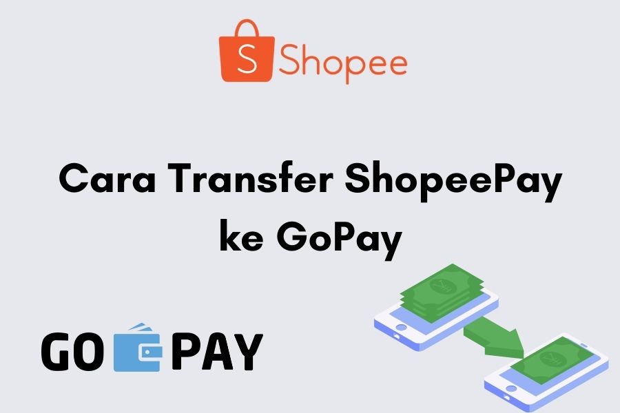 Cara transfer ShopeePay ke GoPay tanpa aplikasi