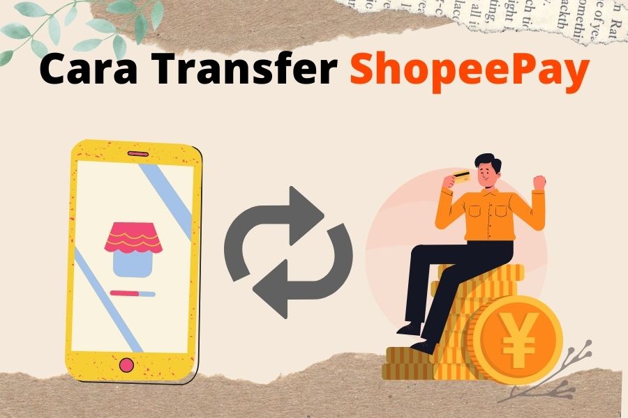 Cara transfer ShopeePay