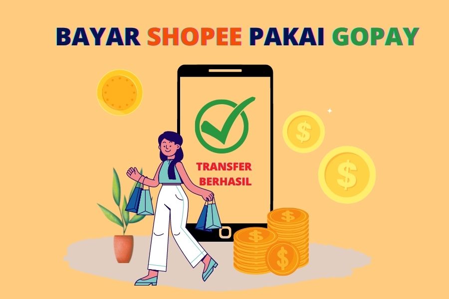 Cara Bayar Shopee Pakai GoPay Terbaru 2022