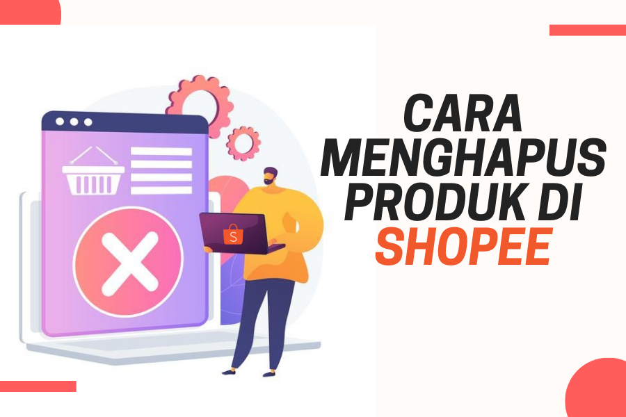 cara menghapus produk di shopee